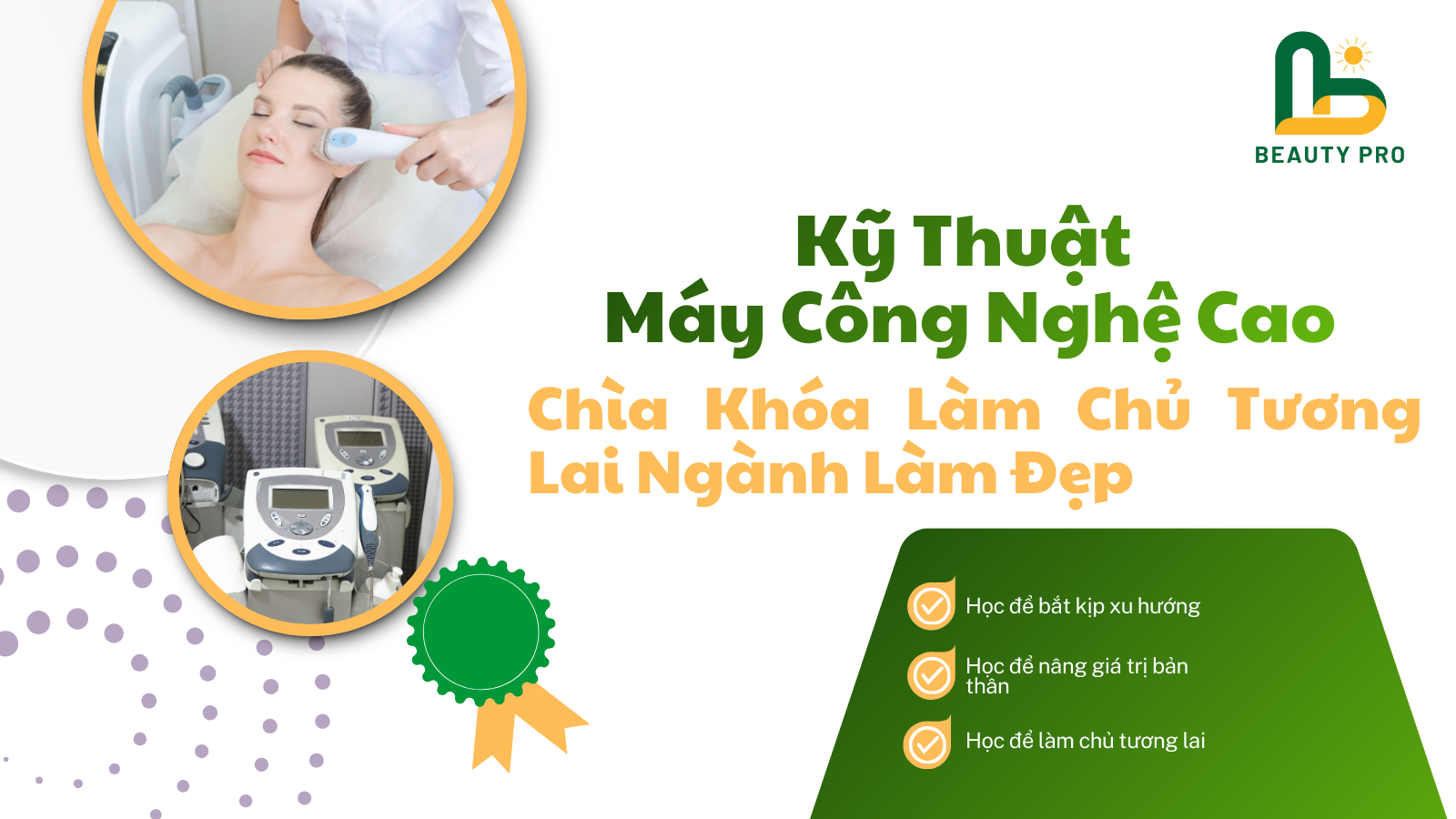 Kỹ Thuật Máy Công Nghệ Cao Trong Spa – Chìa Khóa Làm Chủ Tương Lai Ngành Làm Đẹp